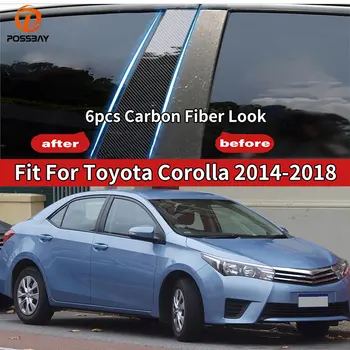 6шт Автомобильные Оконные Стойки, Дверные Стойки с Наклейкой на Крышке для Toyota Corolla 2014 2015 2016 2017 2018 Внешние Детали