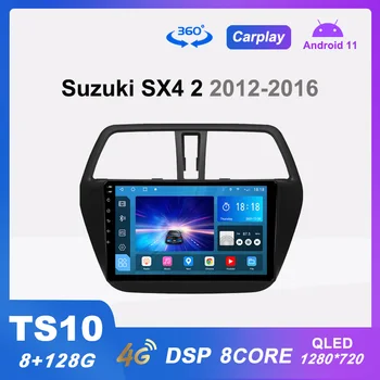 TS10 Автомобильный Радиоприемник Android Мультимедийный Видеоплеер для Suzuki SX4 2 S-Cross 2012-2016 Навигация Carplay DSP QLED 360 Камера Без 2din