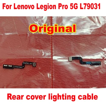 Оригинальная подсветка задней крышки, светодиодная подсветка для уведомлений, гибкий кабель, замена телефона для Lenovo Legion Pro 5G L79031 Ribbon